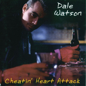 Dale Watson Cheatin' Heart Attack CD
